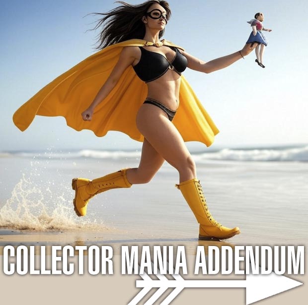 Collector Mania Addendum