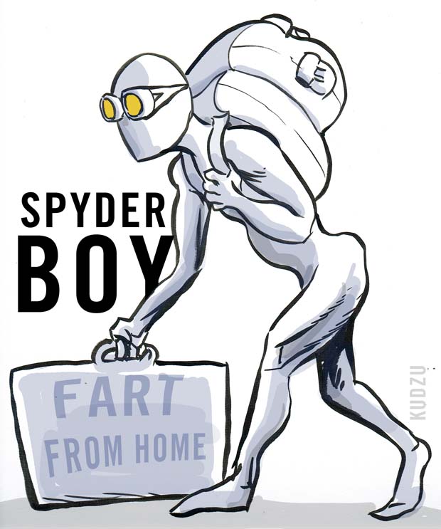 SPYDER BOY fart from home