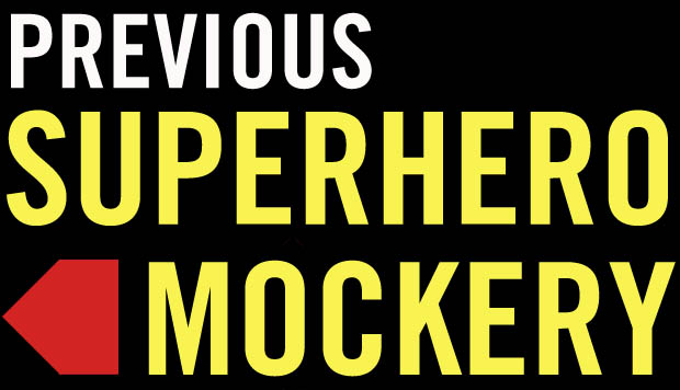 Theater of Superhero Mockery