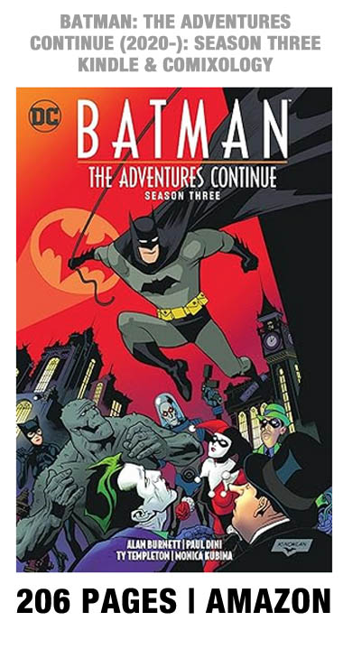 Batman The Adventures Continue Season three - 206 Pages Long